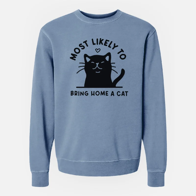 Most Likely to Bring Home a Cat - Black - Unisex Pigment Dyed Crew Sweatshirt Hoodie with Slit Hem Functional Movement