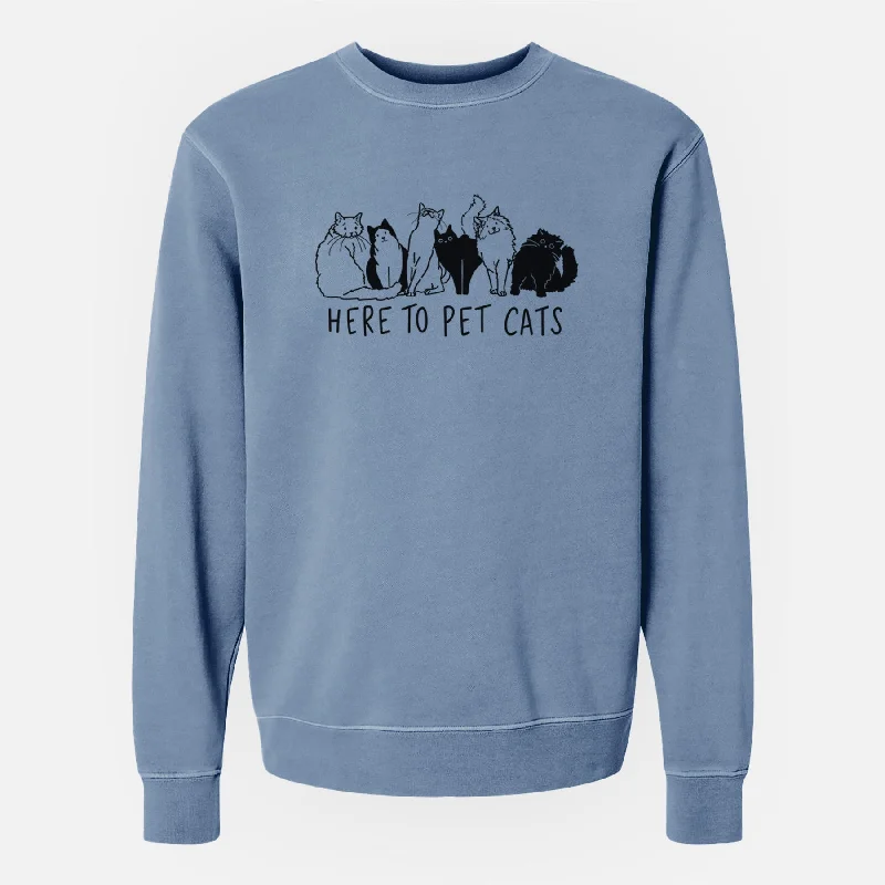 Here to Pet Cats - Unisex Pigment Dyed Crew Sweatshirt Hoodie with Ribbed Neckline Snug Warm