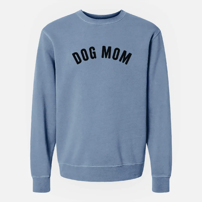 Dog Mom - Articulate Collection - Unisex Pigment Dyed Crew Sweatshirt Hoodie with Embroidery Detailed Premium