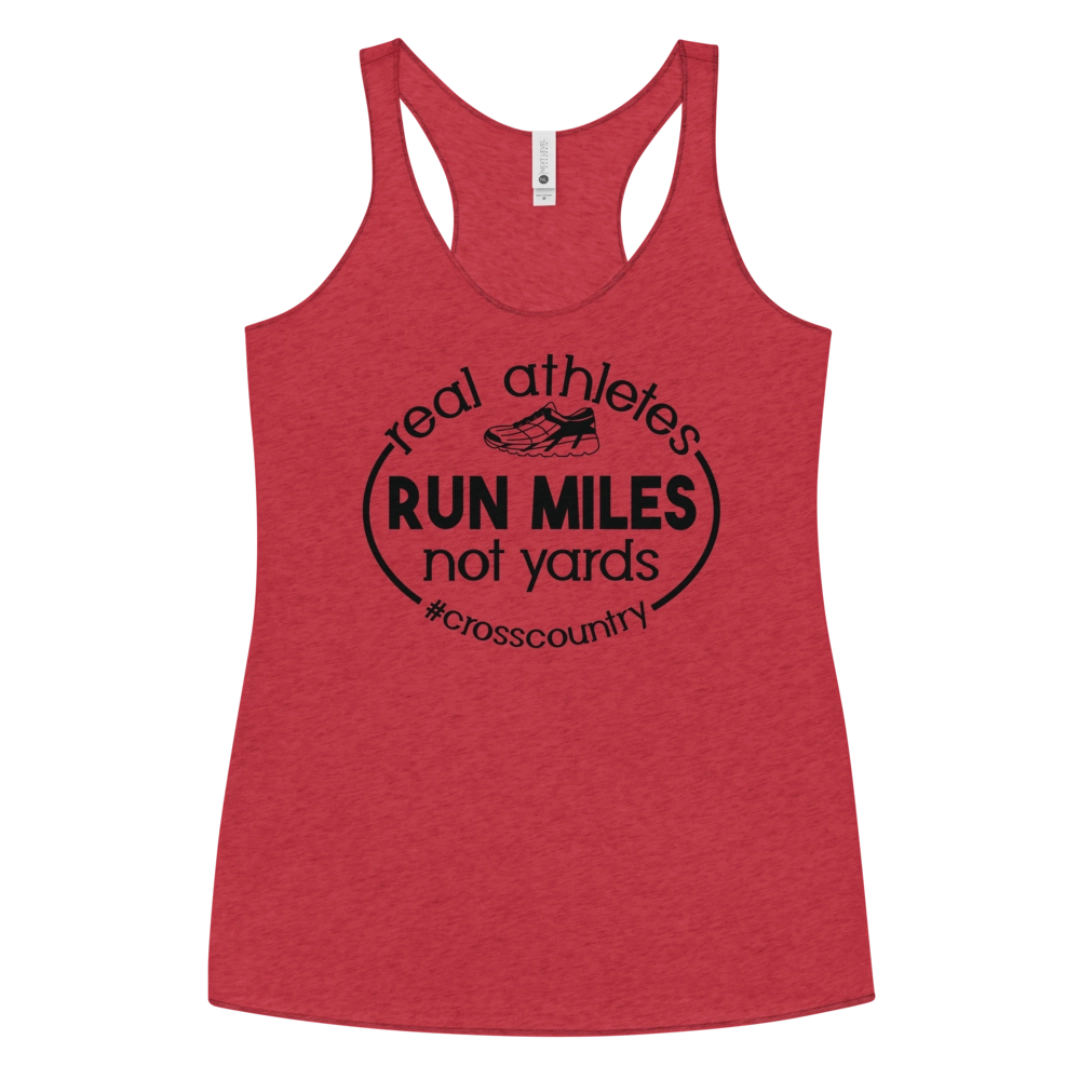 Real Athletes Run Miles Not Yards Women's Racerback Tank beige tank top